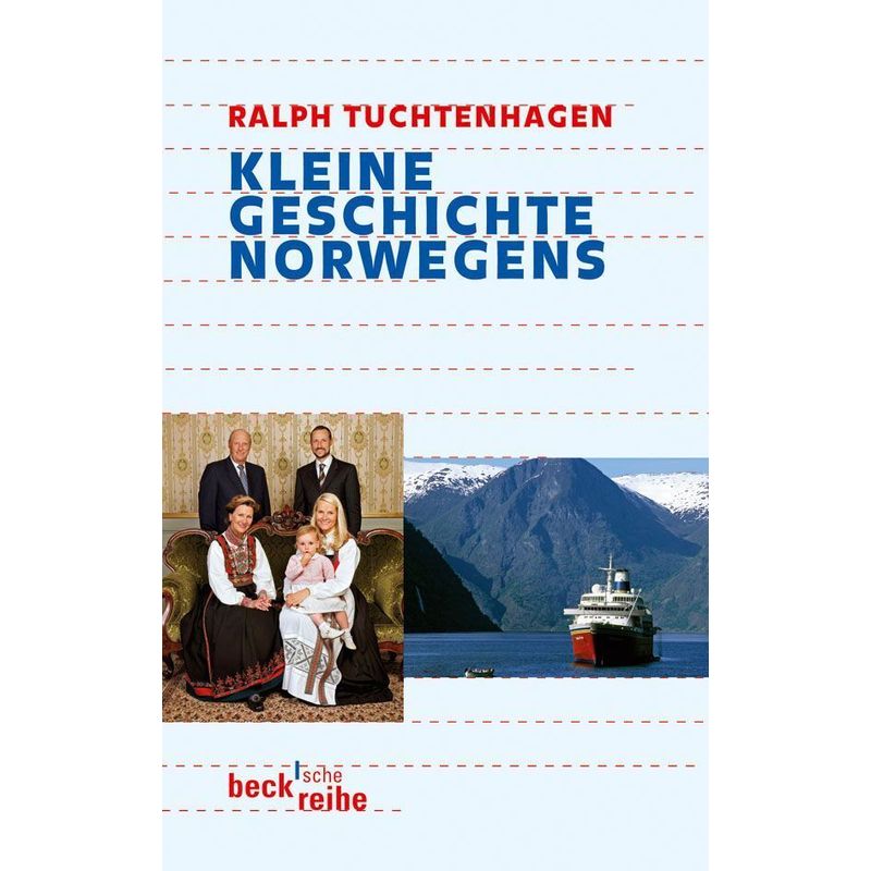 Kleine Geschichte Norwegens - Ralph Tuchtenhagen, Taschenbuch von Beck
