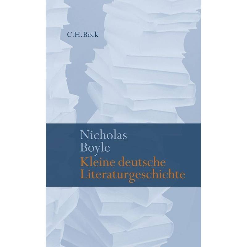 Kleine Deutsche Literaturgeschichte - Nicholas Boyle, Gebunden von Beck