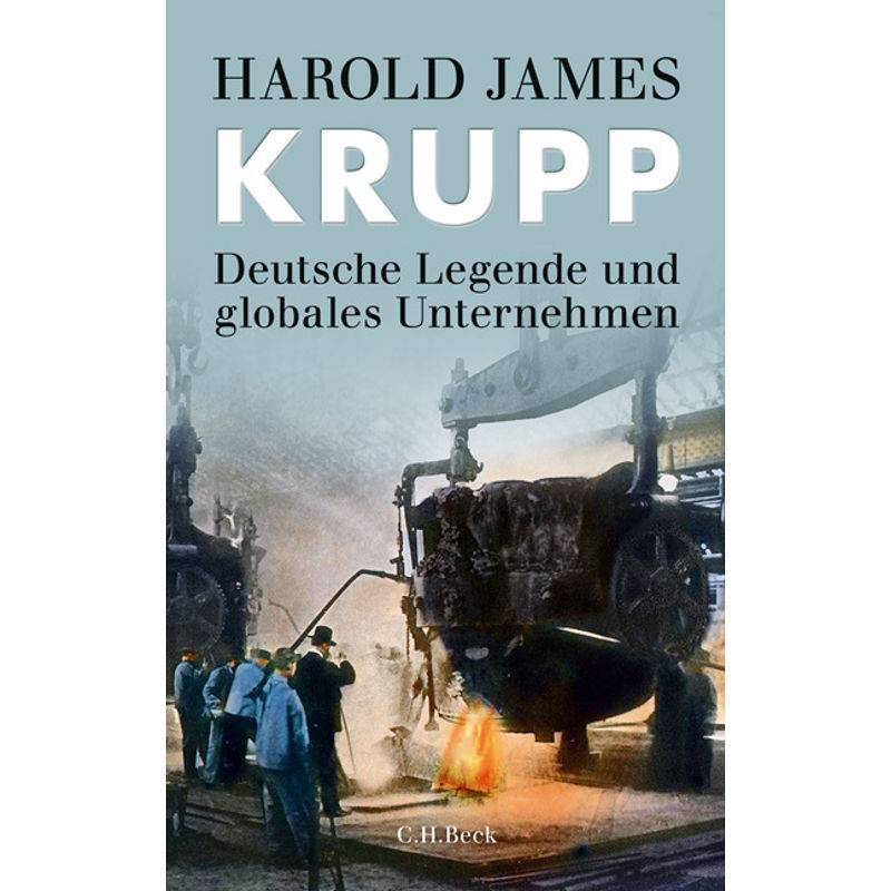 Krupp - Harold James, Gebunden von Beck