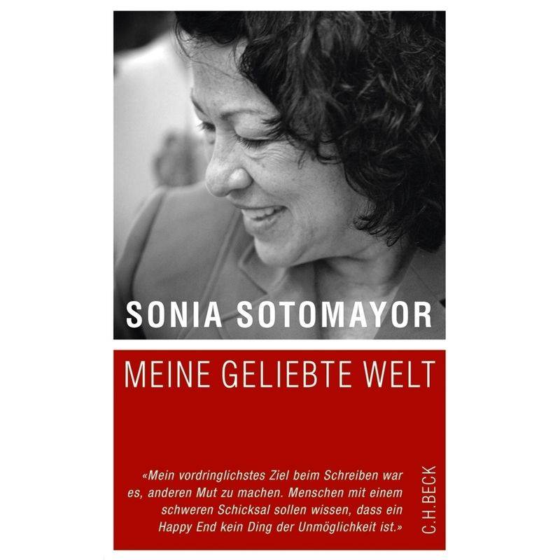 Meine Geliebte Welt - Sonia Sotomayor, Gebunden von Beck