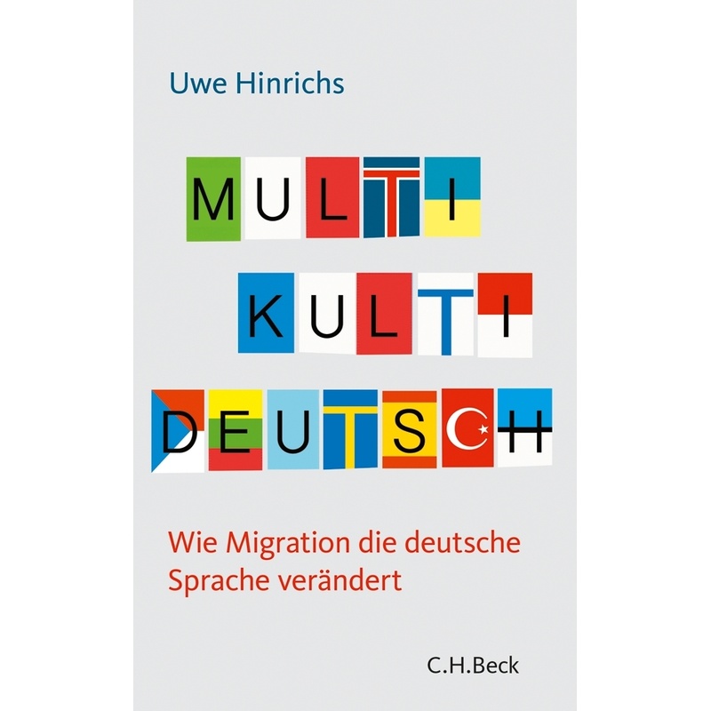 Multi Kulti Deutsch - Uwe Hinrichs, Taschenbuch von Beck