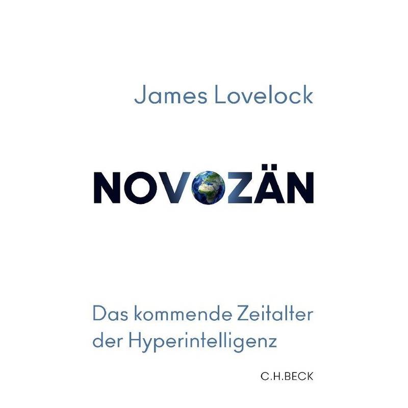 Novozän - James Lovelock, Gebunden von Beck