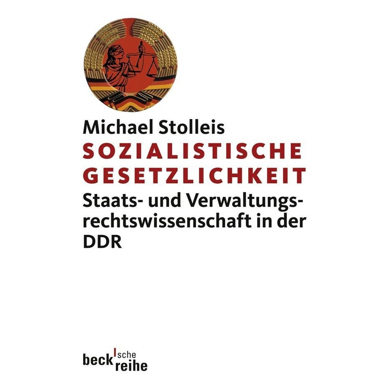 Sozialistische Gesetzlichkeit - Michael Stolleis, Taschenbuch von Beck