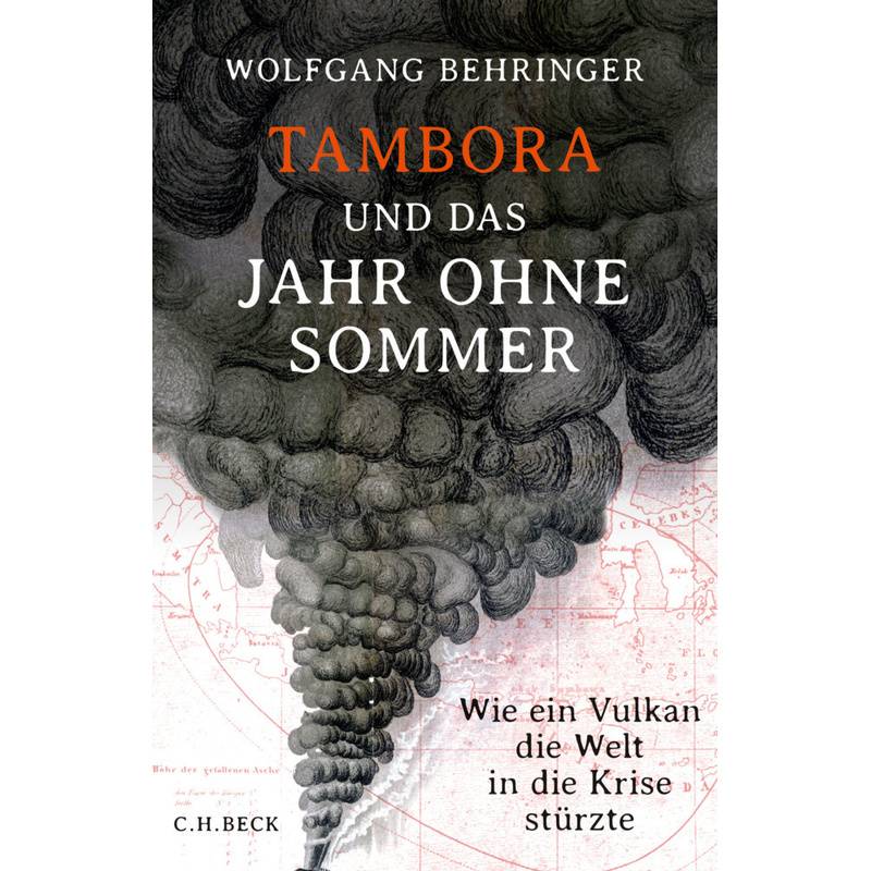 Tambora Und Das Jahr Ohne Sommer - Wolfgang Behringer, Gebunden von Beck