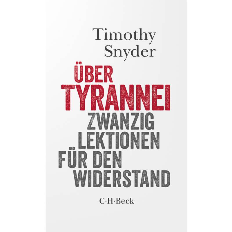 Über Tyrannei - Timothy Snyder, Kartoniert (TB) von Beck
