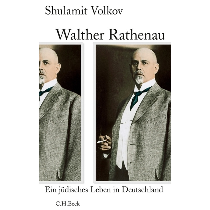 Walther Rathenau - Shulamit Volkov, Leinen von Beck