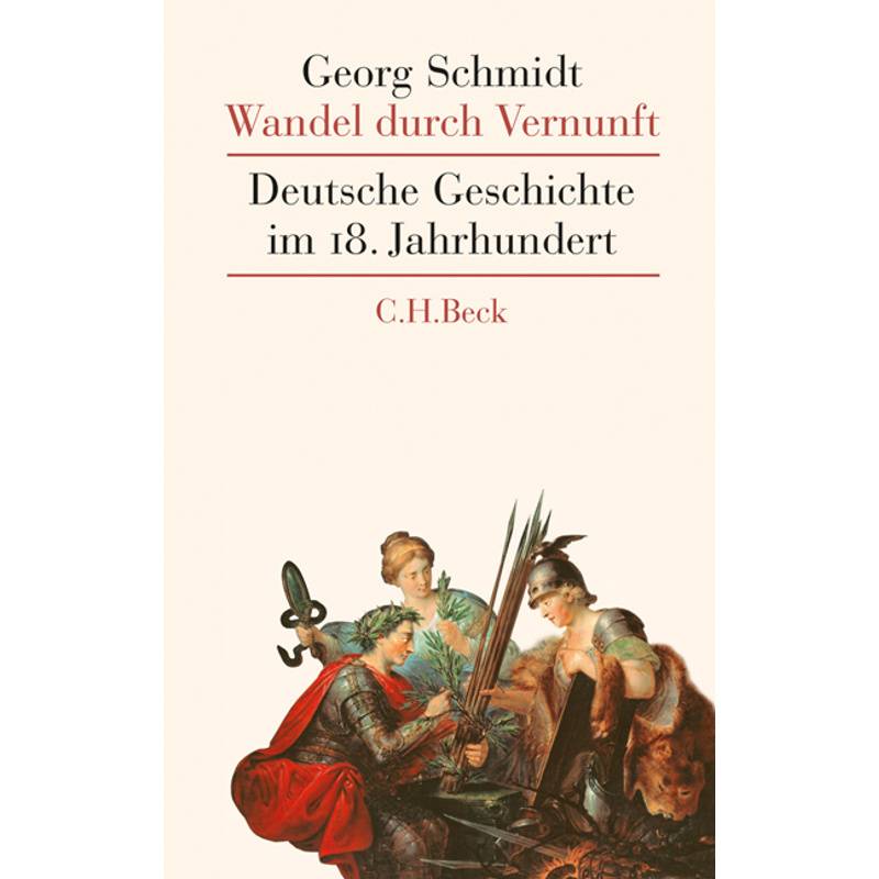 Wandel Durch Vernunft - Georg Schmidt, Gebunden von Beck