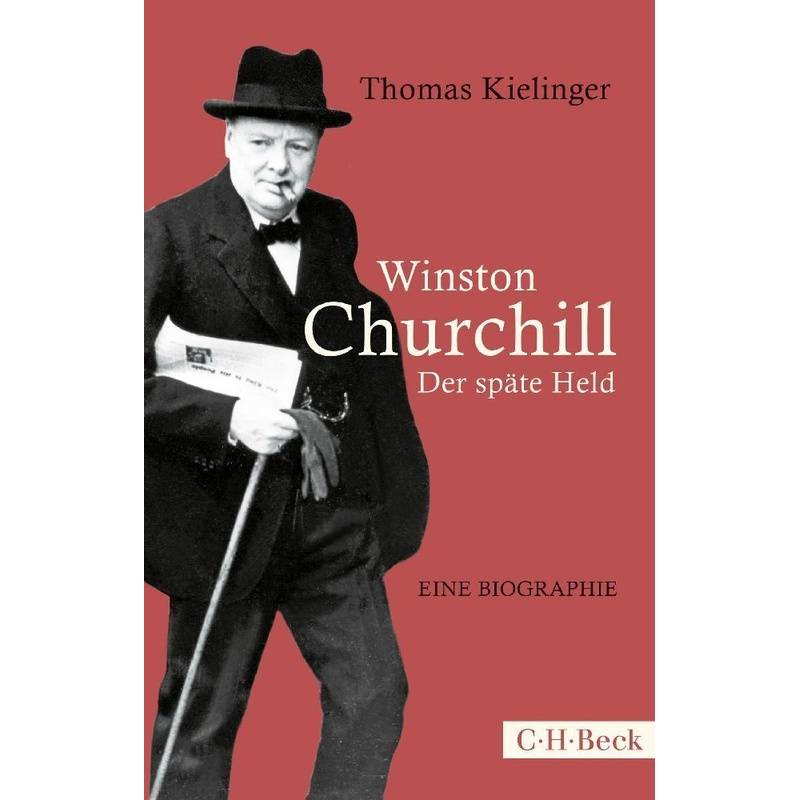 Winston Churchill - Thomas Kielinger, Kartoniert (TB) von Beck