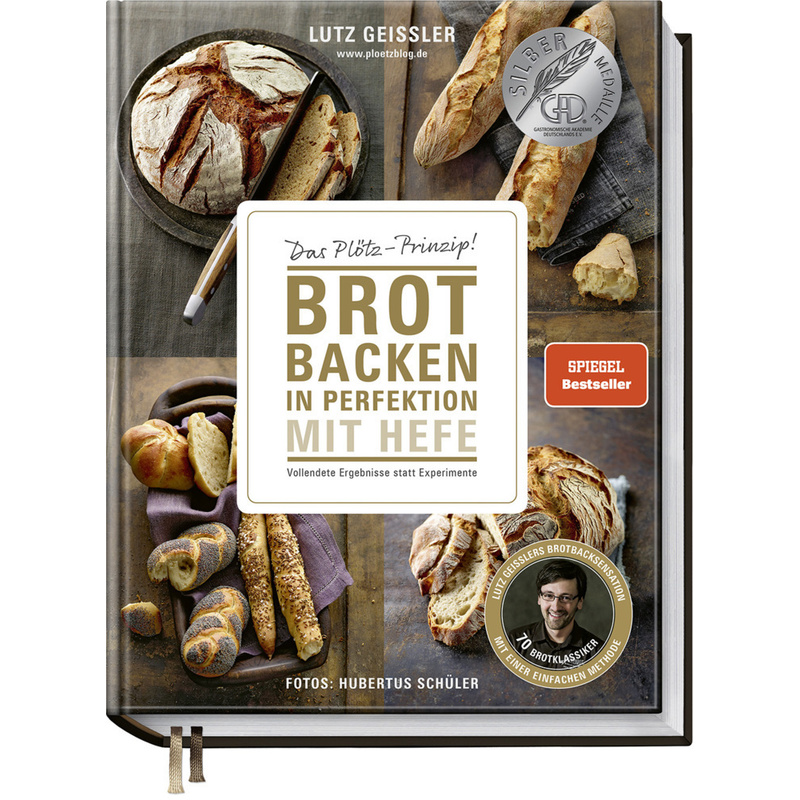 Brot Backen In Perfektion Mit Hefe - Lutz Geißler, Gebunden von Becker-Joest-Volk