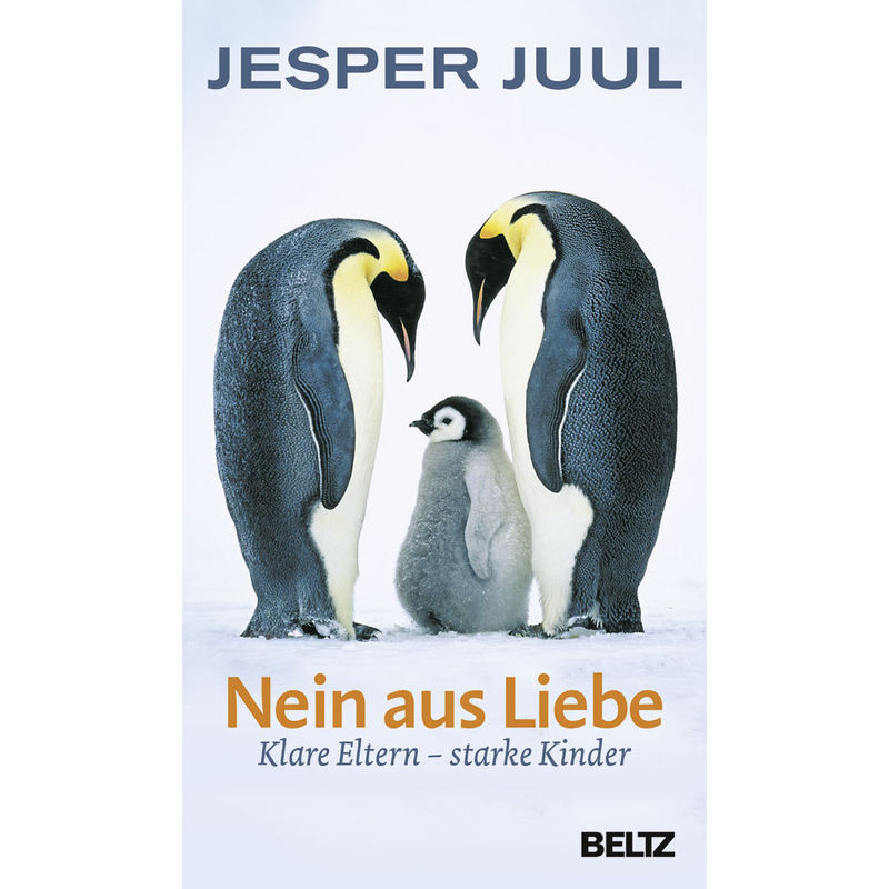 Nein Aus Liebe - Jesper Juul, Taschenbuch von Beltz