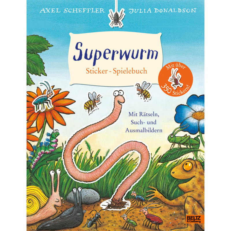Superwurm. Sticker-Spielebuch - Axel Scheffler, Julia Donaldson, Kartoniert (TB) von Beltz