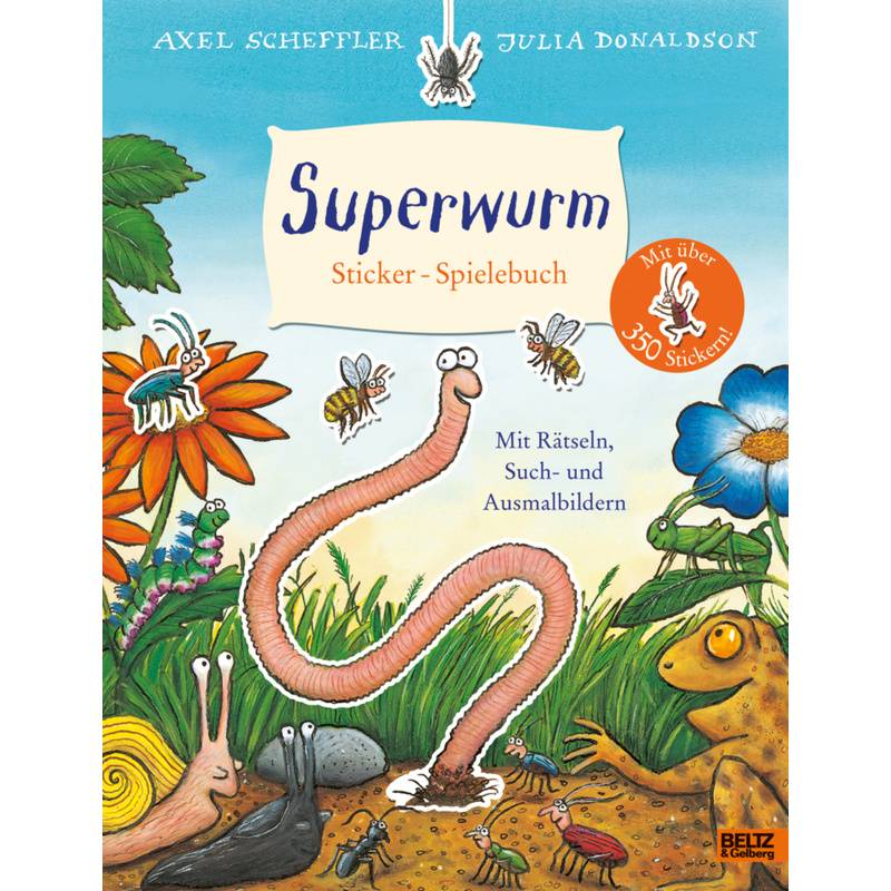 Superwurm. Sticker-Spielebuch - Axel Scheffler, Julia Donaldson, Kartoniert (TB) von Beltz