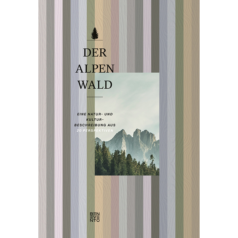 Der Alpenwald - Eduard Hochbichler, Gebunden von Benevento