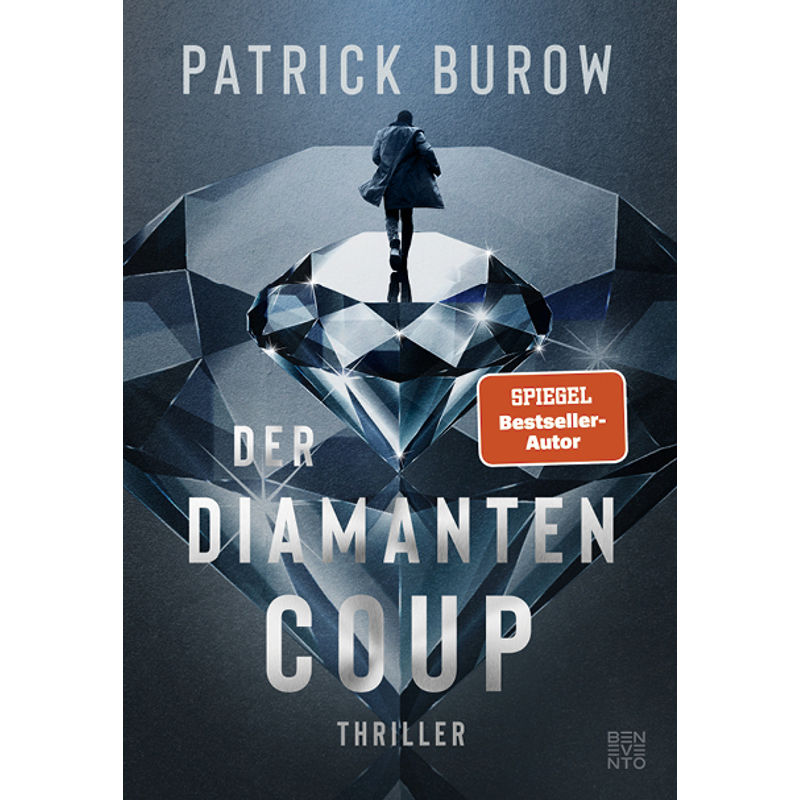 Der Diamanten-Coup - Patrick Burow, Gebunden von Benevento