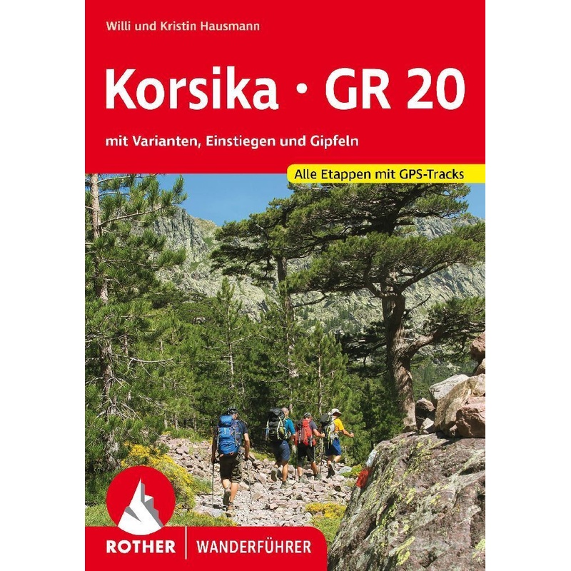 Korsika Gr 20 - Willi Hausmann, Kristin Hausmann, Kartoniert (TB) von Bergverlag Rother