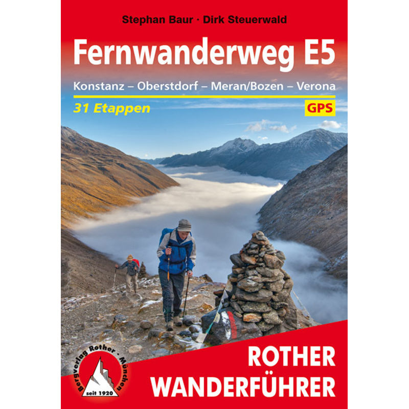 Rother Wanderführer Fernwanderweg E5 - Stephan Baur, Dirk Steuerwald, Kartoniert (TB) von Bergverlag Rother