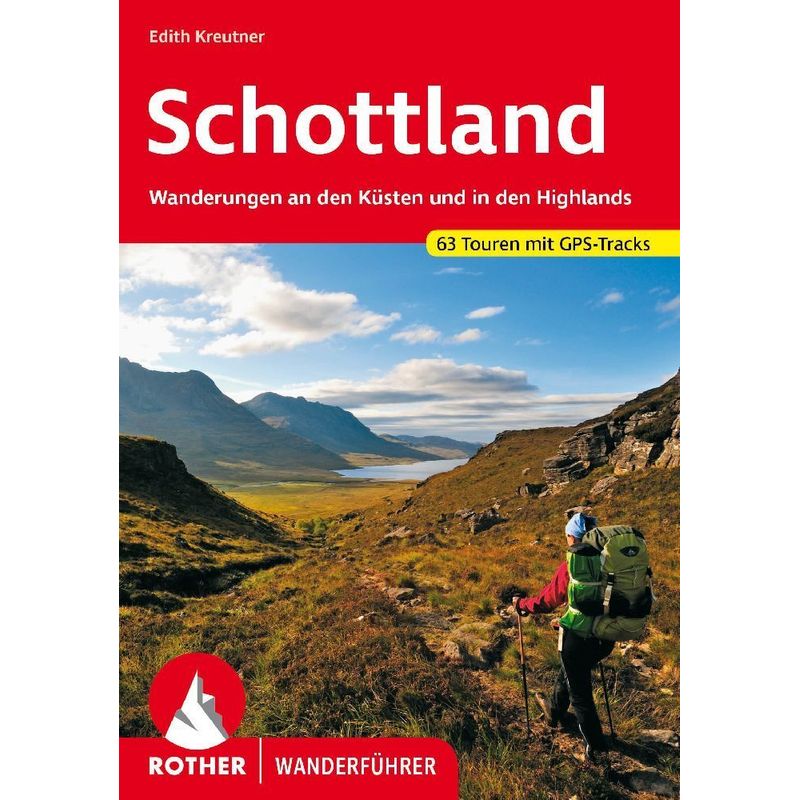 Schottland - Edith Kreutner, Ralf Gantzhorn, Kartoniert (TB) von Bergverlag Rother