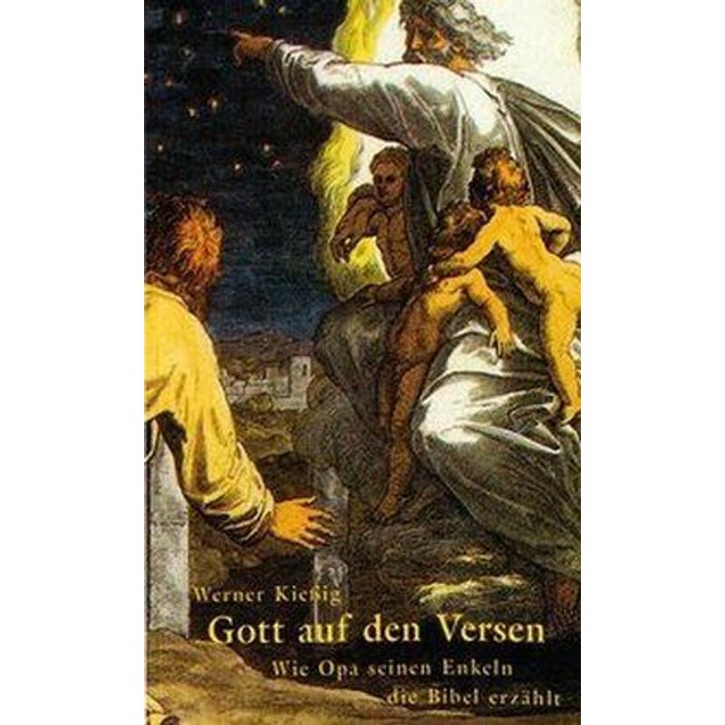 Gott Auf Den Versen - Werner Kießig, Geheftet von Bernardus