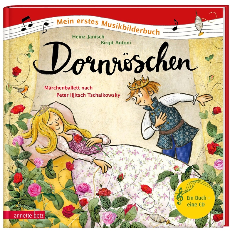 Mein Erstes Musikbilderbuch Mit Cd Und Zum Streamen / Dornröschen (Mein Erstes Musikbilderbuch Mit Cd Und Zum Streamen) - Heinz Janisch, Gebunden von Betz, Wien