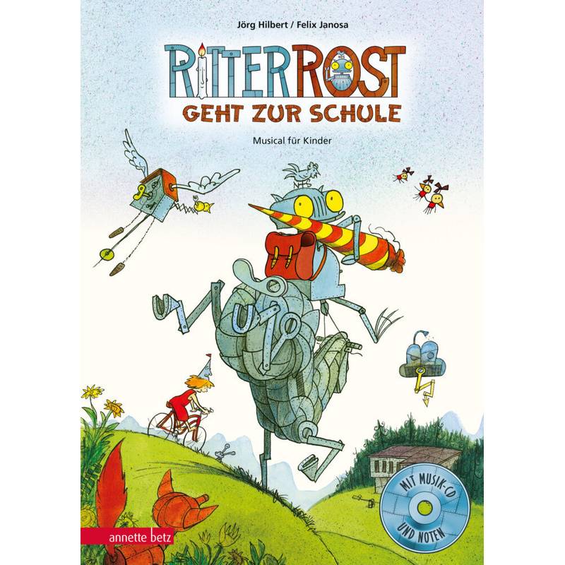 Ritter Rost Geht Zur Schule / Ritter Rost Bd.8 - Jörg Hilbert, Felix Janosa, Gebunden von Betz, Wien