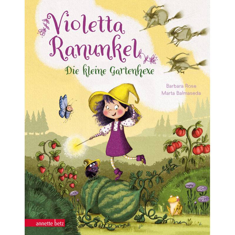 Violetta Ranunkel - Die Kleine Gartenhexe - Barbara Rose, Gebunden von Betz, Wien