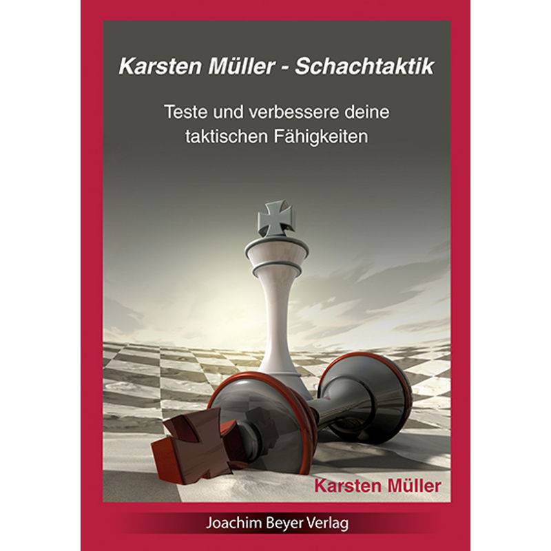 Schachtaktik - Karsten Müller, Gebunden von Beyer Schachbuch