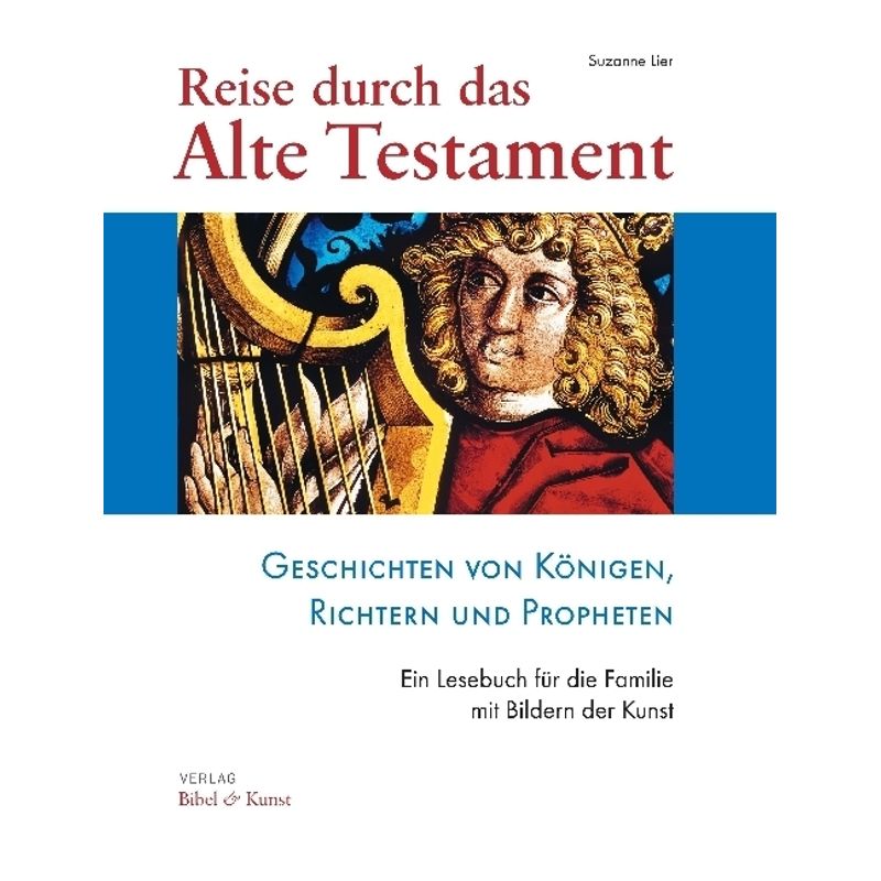 Reise Durch Das Alte Testament.Bd.2 - Suzanne Lier, Gebunden von Bibel & Kunst