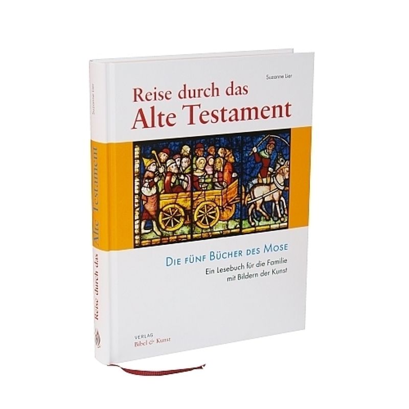 Reise Durch Das Alte Testament.Bd.1 - Suzanne Lier, Gebunden von Bibel & Kunst