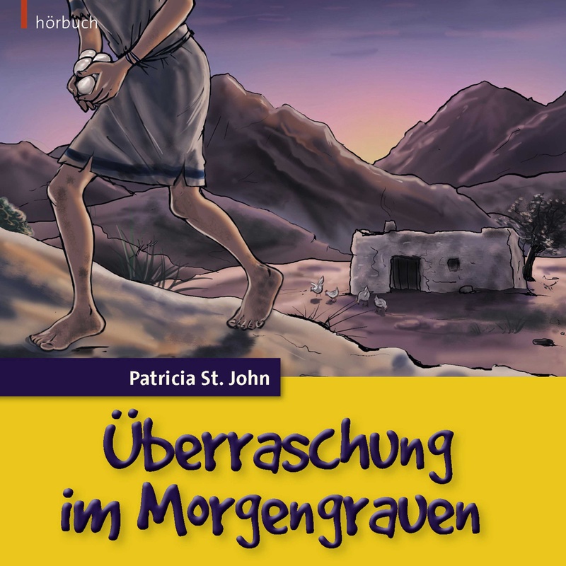 Überraschung im Morgengrauen - Patricia St. John (Hörbuch-Download) von Bibellesebund Verlag