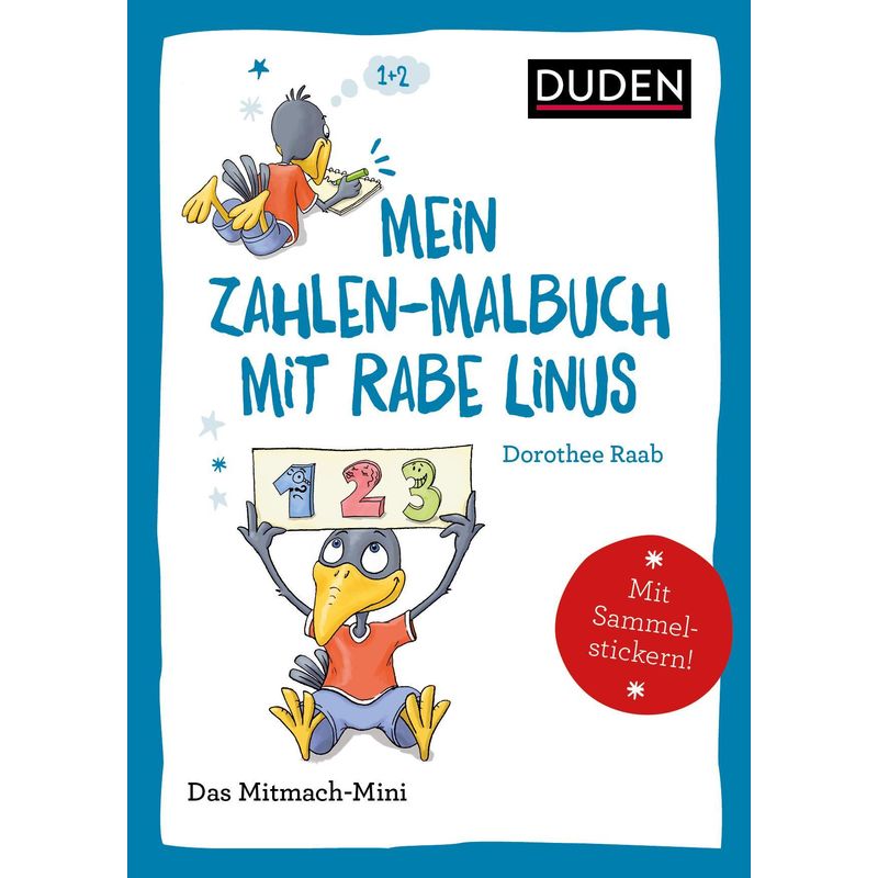 Duden Minis (Band 37)  Mein Zahlen-Malbuch Mit Rabe Linus / Ve3 - Dorothee Raab, Taschenbuch von Bibliograph. Instit. GmbH
