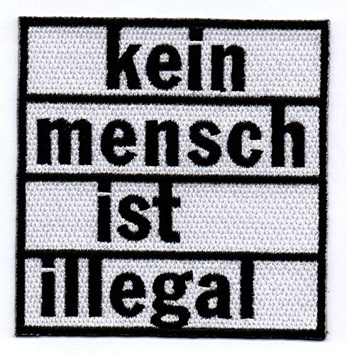 Kein Mensch ist illegal Aufnäher Bügelbild Stickbild Iron on Patch von Bienpatch