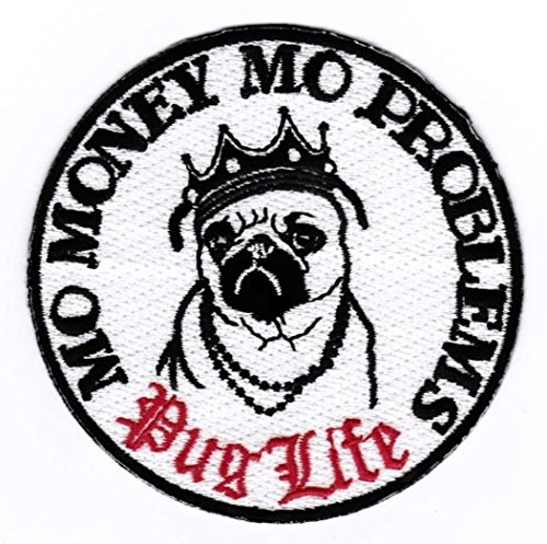 Pug Life Aufnäher/Bügelbild/Iron on Patch Mo Money Mo Problems von Bienpatch