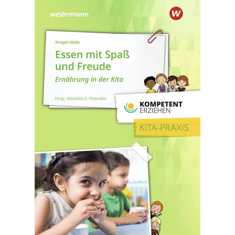 Essen Mit Spaß Und Freude - Katja Krüger-Stolp, Kartoniert (TB) von Bildungsverlag EINS