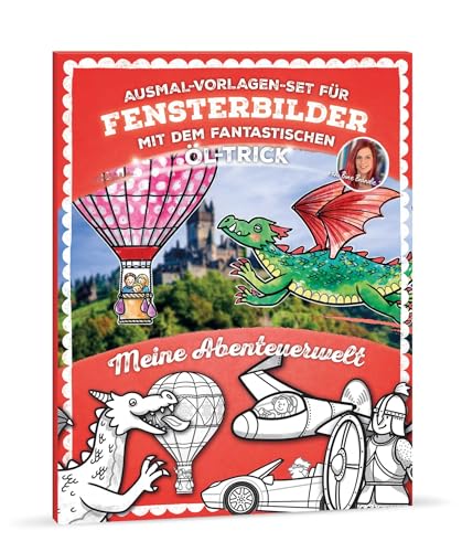 Bine Brändle - Ausmal-Vorlagen-Set für Fensterbilder mit dem fantastischen Öl-Trick - Meine Abenteuerwelt Bine Brändle - Ausmal-Vorlagen-Set für Fensterbilder mit dem fantastischen Öl-Trick - Meine Abenteuerwelt von Bine Brändle