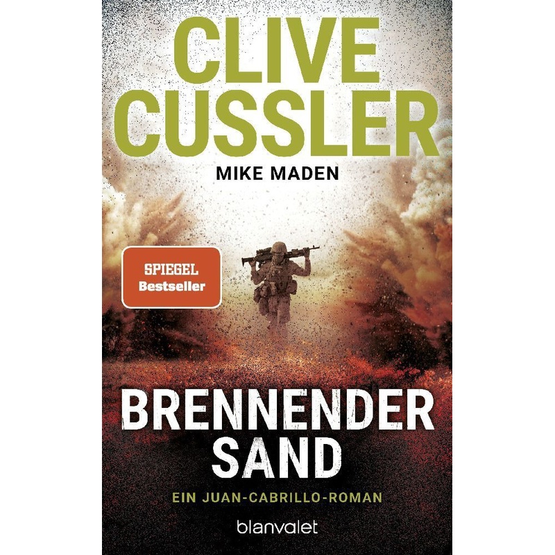 Brennender Sand / Juan Cabrillo Bd.17 - Clive Cussler, Mike Maden, Taschenbuch von Blanvalet