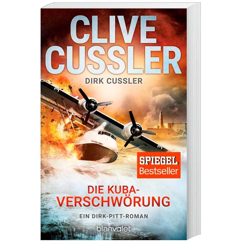 Die Kuba-Verschwörung / Dirk Pitt Bd.23 - Clive Cussler, Dirk Cussler, Taschenbuch von Blanvalet