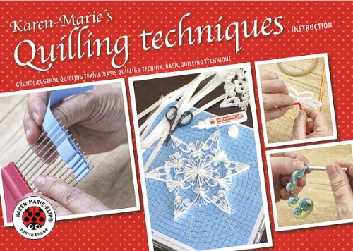 Karen-Marie"Quilling Techniken" Karen-Marie"Quilling Techniken" von Blaulock