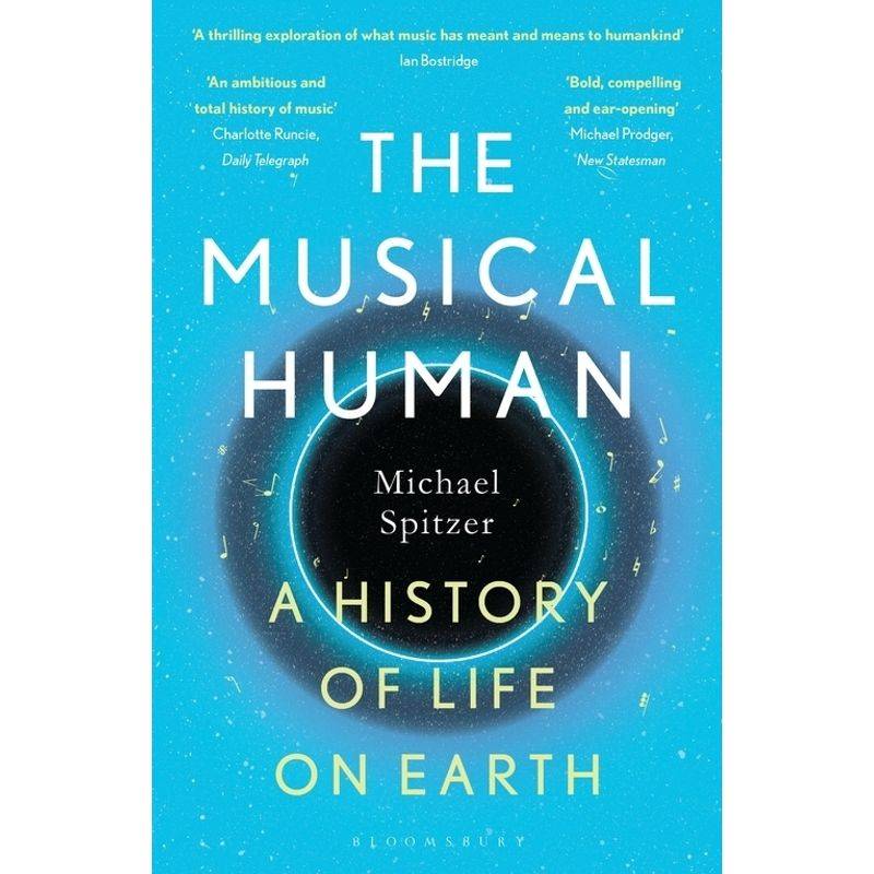 The Musical Human - Michael Spitzer, Kartoniert (TB) von Bloomsbury Trade