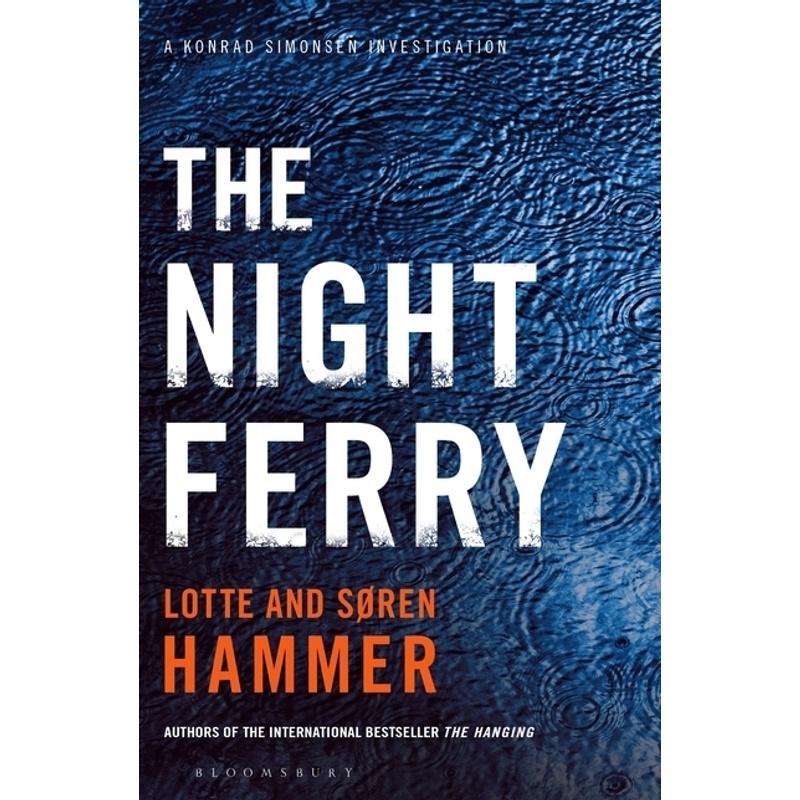 The Night Ferry - Lotte Hammer, Søren Hammer, Kartoniert (TB) von Bloomsbury Trade