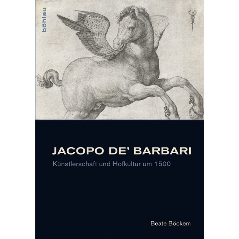 Jacopo De' Barbari - Beate Böckem, Gebunden von Böhlau Köln