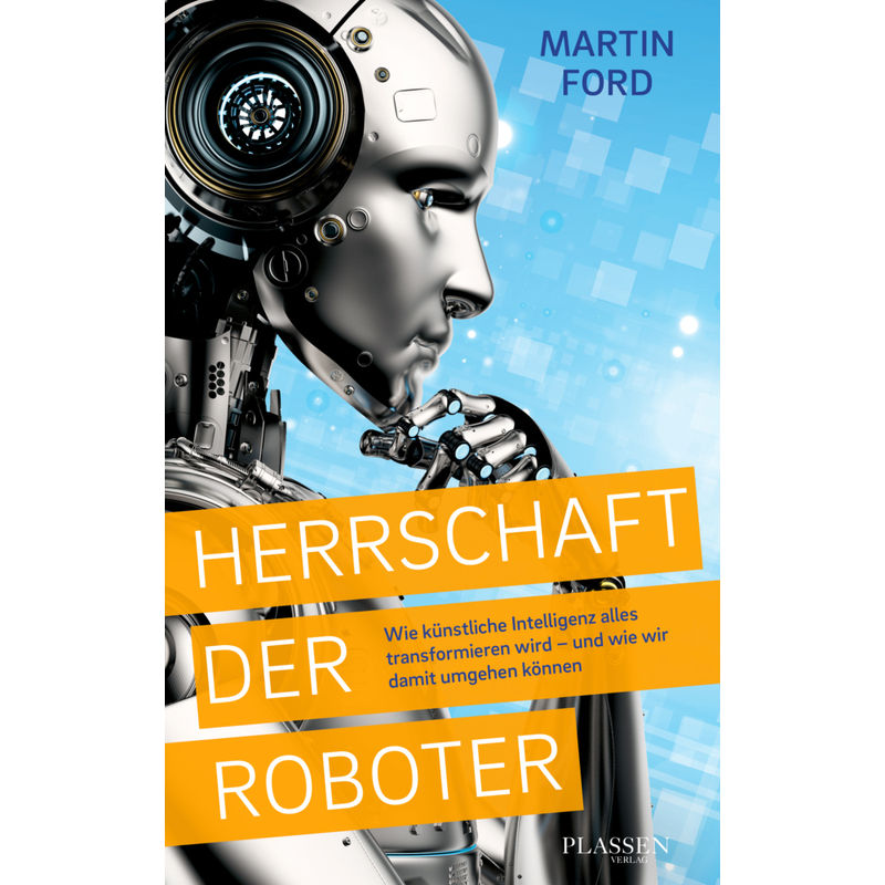 Herrschaft Der Roboter - Martin Ford, Kartoniert (TB) von Plassen