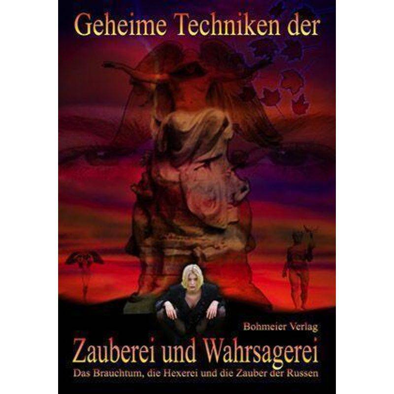Geheime Techniken Der Zauberei Und Wahrsagerei, Taschenbuch von Bohmeier