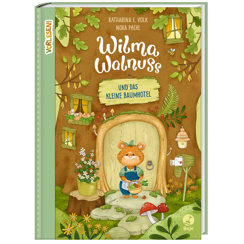 Wilma Walnuss Und Das Kleine Baumhotel / Wilma Walnuss Bd.1 - Katharina E. Volk, Gebunden von Boje Verlag