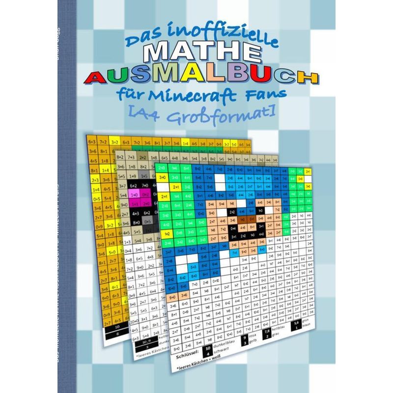 Das Inoffizielle Mathe Ausmalbuch Für Minecraft Fans [A4 Großformat] - Brian Gagg, Kartoniert (TB) von Bookmundo