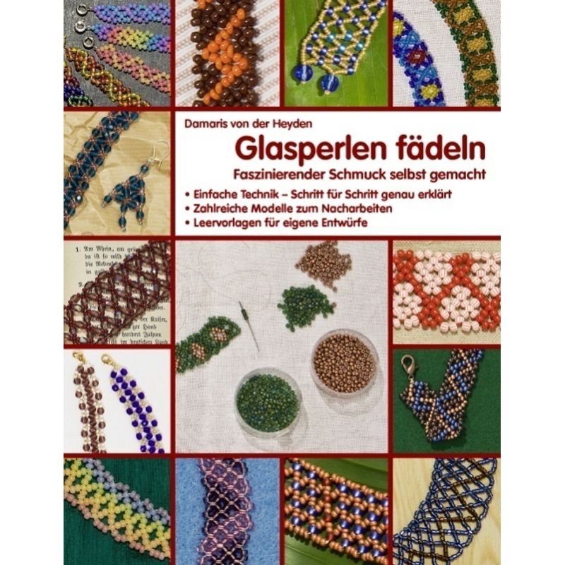 Glasperlen Fädeln - Damaris von der Heyden, Kartoniert (TB) von Books on Demand