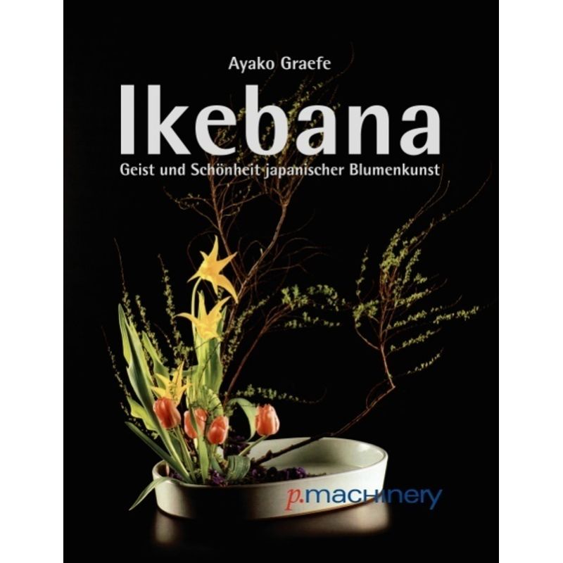 Ikebana - Ayako Graefe, Kartoniert (TB) von Books on Demand