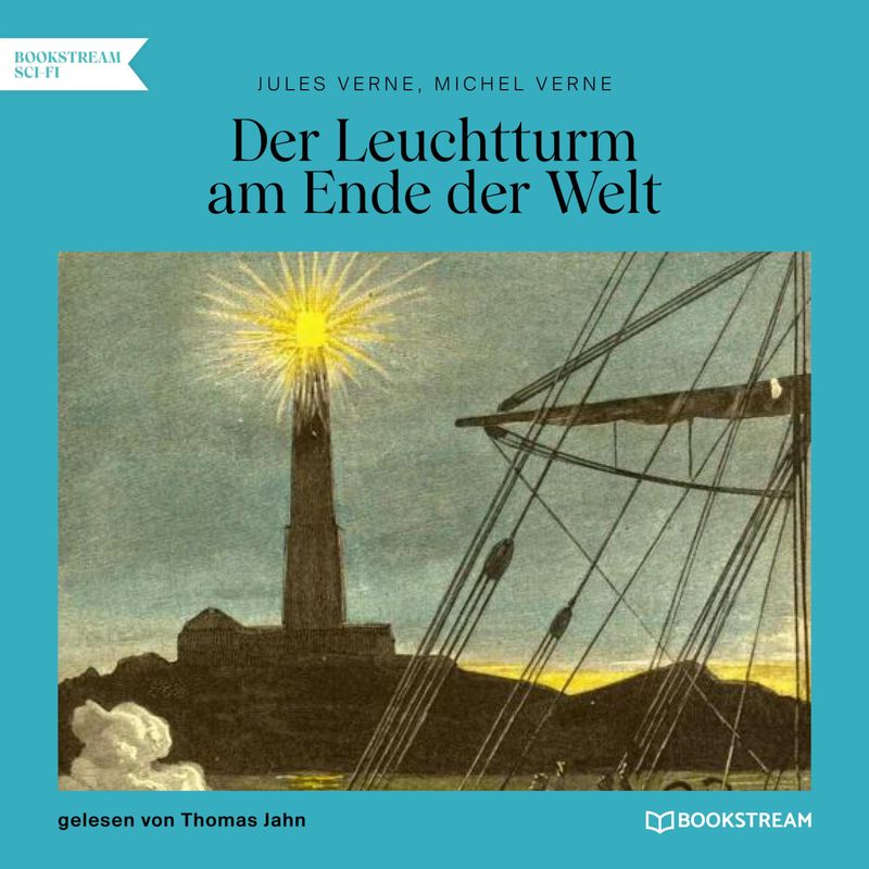 Der Leuchtturm am Ende der Welt - Jules Verne (Hörbuch-Download) von Bookstream Hörbücher
