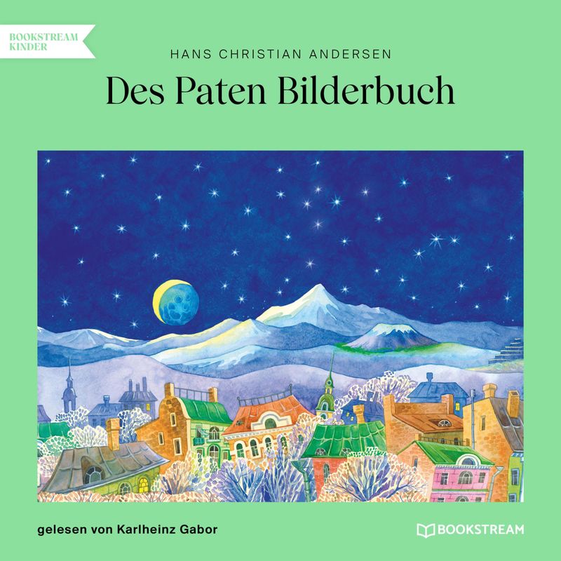 Des Paten Bilderbuch - Hans Christian Andersen (Hörbuch-Download) von Bookstream Hörbücher