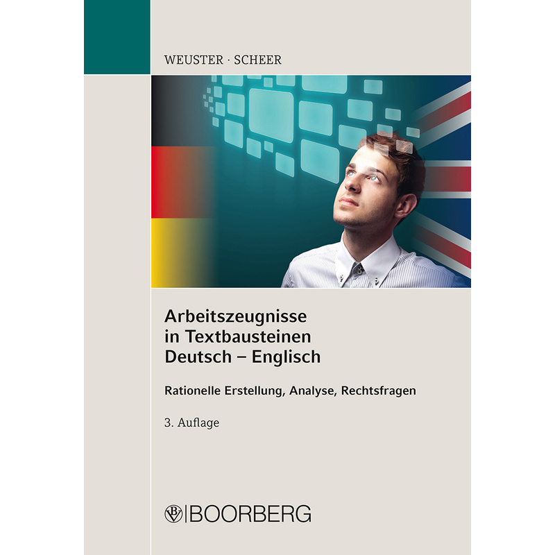 Arbeitszeugnisse In Textbausteinen Deutsch - Englisch - Arnulf Weuster, Brigitte Scheer, Gebunden von Richard Boorberg Verlag