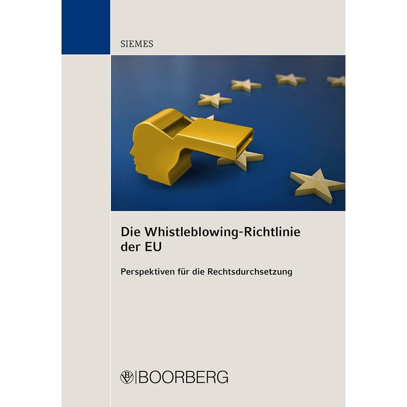 Die Whistleblowing-Richtlinie Der Eu - Christiane Siemes, Gebunden von Richard Boorberg Verlag
